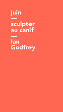 Charger l'image dans la galerie, Workshop Ian Godfrey